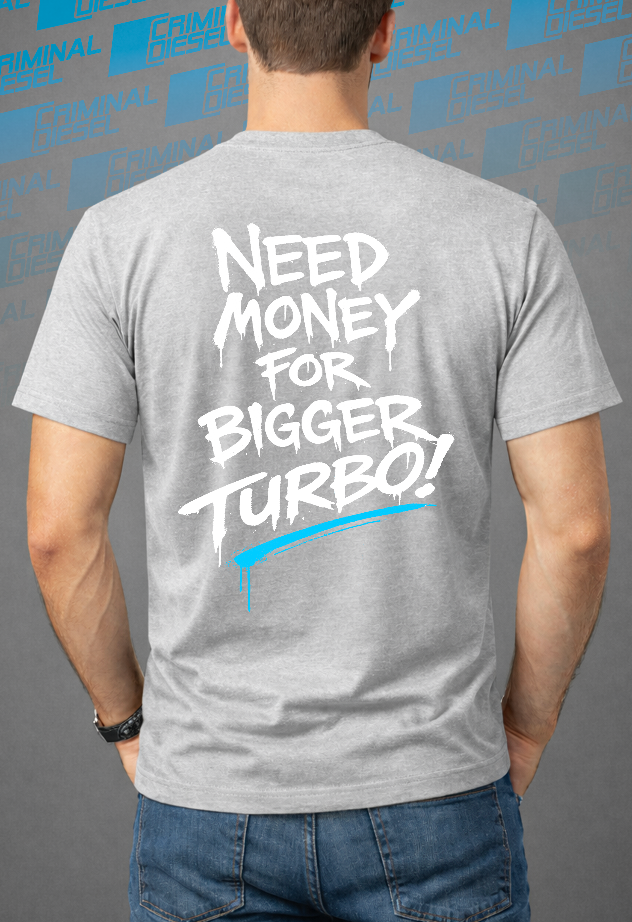 "Need $ for BIGGER TURBO!" T-Shirt